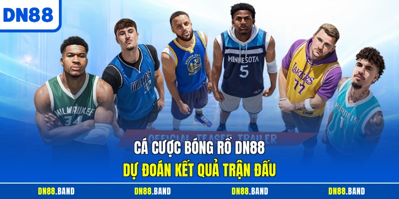 Cá cược bóng rổ DN88 dự đoán kết quả trận đấu
