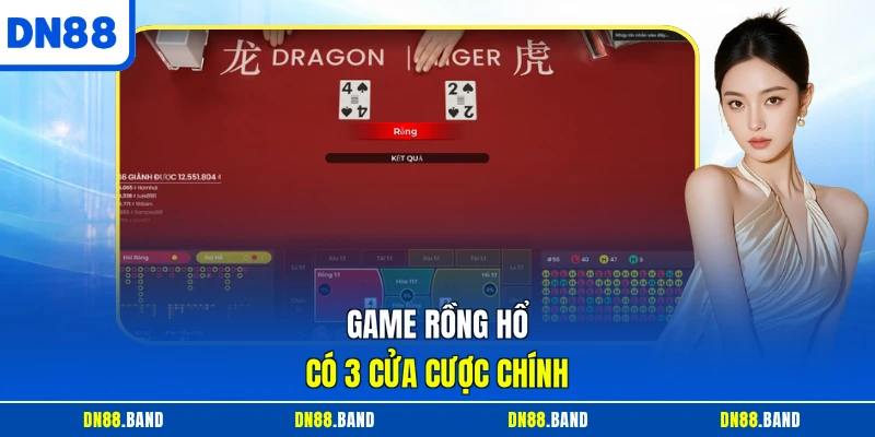 Game Rồng Hổ có 3 cửa cược chính