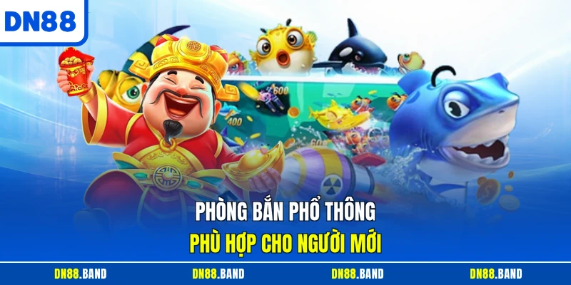 Phòng bắn phổ thông phù hợp cho người mới